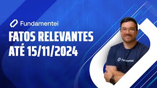 ⚠️ Fatos Relevantes das Ações até 15112024 MBLY3 VIVR3 ITSA4 ORVR3 e MTRE3 [upl. by Enale]