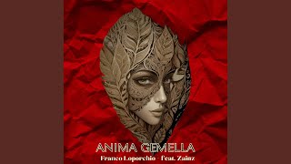 Anima Gemella feat Zainz [upl. by Candis]