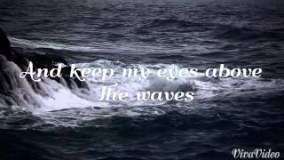 Oceans Hillsong United Lyrics [upl. by Thielen828]