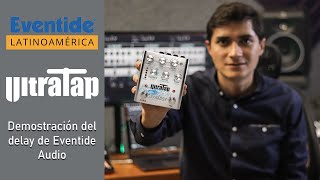 Eventide UltraTap Pedal junto al Arturia MicroFreak En Español [upl. by Oznohpla]