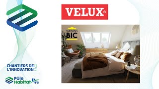 Chantiers de lInnovation 2022 Solution menuiserie argent  Velux [upl. by Tuinenga]