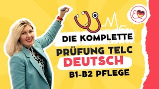 Die komplette Prüfung telc Deutsch B1B2 Pflege leicht erklärt von Elena Wermuth [upl. by Alica147]