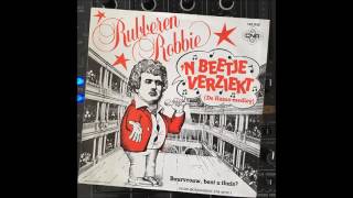 Rubberen Robbie  N beetje verziekt de Hazes medley [upl. by Reid]