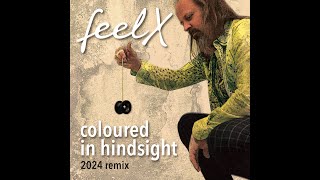 Coloured in hindsight  2024 Remix feat Luca Calabrese Tsering Purtag Jörg Hofmann Dédé Felix [upl. by Haleemaj]