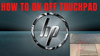 How to Enable or Disable Touchpad on HP Laptop  Quick amp Easy Tutorial [upl. by Irpac]