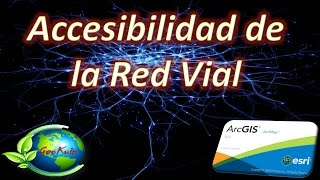 ArcGIS 10 Cap 4 Análisis de Redes Lec 7 Accesibilidad [upl. by Barcroft]