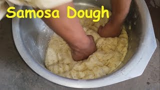 Samosa Dough Recipe  How to Make Samosa Dough  Samose Ka Aata Kaise Gundhna ha [upl. by Krystin]