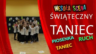 WESOŁA SCENA  ŚWIĄTECZNY TANIEC dla dzieci wersja premium z instrumentami [upl. by Litta374]