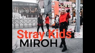 KPOP IN PUBLIC Stray Kids 스트레이키즈  MIROH dance cover by Alina Hongdae busking • 홍대버스킹 댄스커버 [upl. by Fatima]