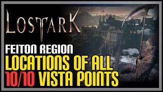 All Feiton Vistas Lost Ark [upl. by Filberto473]