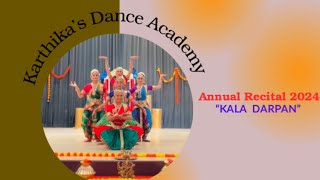 Aadum Chidambaram  Annual Recital “Kala Darpan 2024”  Karthika’s Dance Academy [upl. by Pitzer]