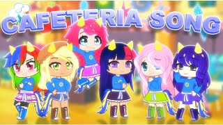 Cafeteria Song MLP GCMV [upl. by Enieledam]