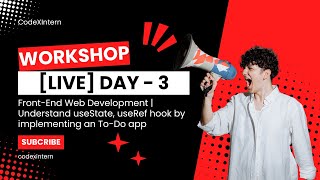 FrontEnd Web Development  Day3   Understand useState useRef hook by implementing a ToDo app [upl. by Alilad]