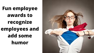 Fun amp funny workplace employee recognition awards [upl. by Loux181]