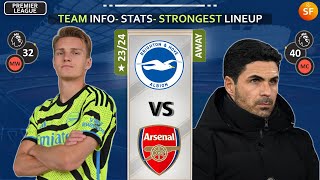 Brighton vs Arsenal⚽ Strongest Potential Lineup Team Info and Stats  EPL [upl. by Penland]