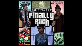 Chief Keef  Finally Rich Slowed [upl. by Aerona394]