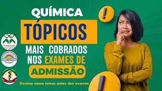 Química Domine esses temas para fazer bem os exames de admissão UEM UP e ISCISA [upl. by Blanc]