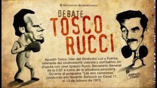 Debate Agustín Tosco  José Rucci 1973 [upl. by Almat731]