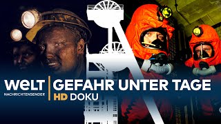 Gefahr unter Tage  Die gefährlichsten Arbeitsplätze der Welt  HD Doku [upl. by Gersham243]