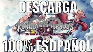 DESCARGAR KINGDOM HEARTS 3DS CIA USA FULL 100 ESPAÑOL [upl. by Annawak497]