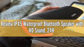 Review IPX5 Waterproof Bluetooth Speaker with HD Sound 24H Playtime  For Home Outdoor Beach [upl. by Torrence]