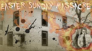 Easter Sunday Massacre  James Urban Ruppert [upl. by Yorgerg]