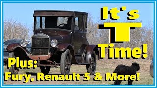 Spring is Here 1926 Model T First Drive 1966 Fury Renault 5 and Ford Granada Upgrades [upl. by Ahsennek691]