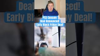 PS5 Slim console deal announced early Black Friday PlayStation deal ps5slim ps5 gaming [upl. by Yleek427]