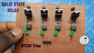 How to make 4 channel solid state relay module  Solid state relay  BT136 triac solid state relay [upl. by Noinatrad]