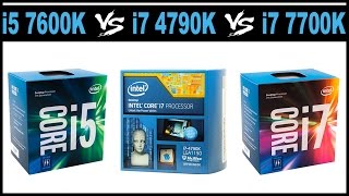 Intel Core I5 7600K VS Intel Core I7 4790K VS Intel Core I7 7700K  Benchmarks [upl. by Nihs]