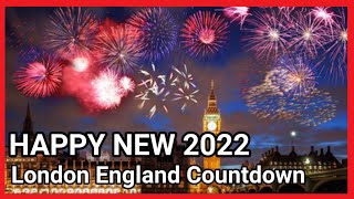 Live New Year Countdown 2022 From London England [upl. by Labinnah]