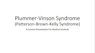 PlummerVinson Syndrome  For Medical Students [upl. by Loella]