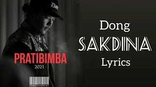 Dong  Sakdina Lyrics [upl. by Khorma]