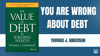 The Value of Debt in Building Wealth in 15 mins  booksummary  audiobook [upl. by Eisinger]