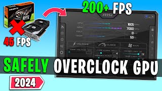 How to SAFELY Overclock Any GPU in 2024  Easy Guide [upl. by Bodkin651]