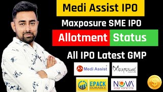 Medi Assist IPO Allotment Status  Maxposure Allotment Status  All IPO GMP  Jayesh Khatri [upl. by Herzen2]