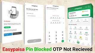 EasyPaisa PiN Blocked OTP Not Received  Blocked PiN Not Reset Problem  EasyPaisa PiN Blocked Reset [upl. by Enelyt]