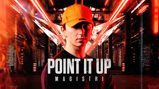 Magistri  Point It Up Official Video [upl. by Scheck]