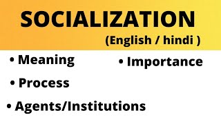 Socialization BA psychology definition Agents\institution  importance process [upl. by Rauch]