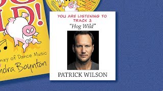 Patrick Wilson  Hog Wild listening video [upl. by Morven]