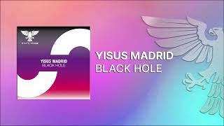 Yisus Madrid  Black Hole Full Trance [upl. by Yesnik]