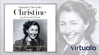 Vincent V Severski quotChristine Powieść o Krystynie Skarbekquot audiobook Czyta Krzysztof Gosztyła [upl. by Harli]