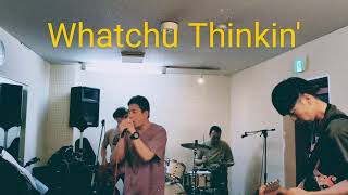 Whatchu Thinkin red hot chili peppers band cover [upl. by Stanislas329]