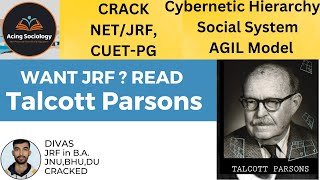 Talcott ParsonsStructural Functionalism AGIL amp Cybernetic Hierarchy UGC NET JRF  Acing Sociology [upl. by Annalee]