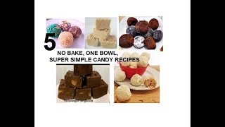 FIVE 5 NO COOK SWEET CHRISTMAS CANDY RECIPES one bowl so simple [upl. by Udale]