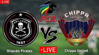 Orlando Pirates vs Chippa United Live Dstv Today [upl. by Eadrahs195]