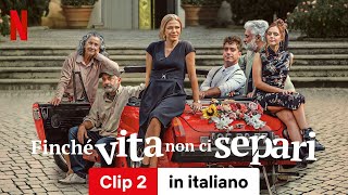 Finché vita non ci separi Stagione 1 Clip 2  Trailer in italiano  Netflix [upl. by Ennayelsel]