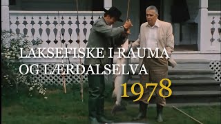 Laksefiske i Rauma og Lærdalselva  1978 [upl. by Atirabrab]