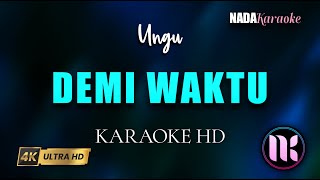 Demi Waktu Karaoke  Ungu [upl. by Airreis378]