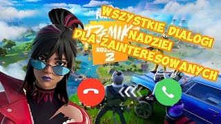 WSZYSTKIE DIALOGI NADZIEI FORTNITE REMIX DLA ZAINTERESOWANYCH [upl. by Ominorej]